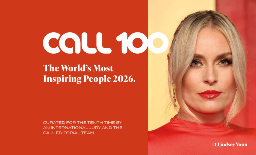 The 10th annual "CALL 100: The World's Most Inspiring People" list (Cover photo: Getty Images/Amy Sussman)